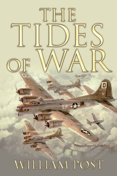 bokomslag The Tides of War