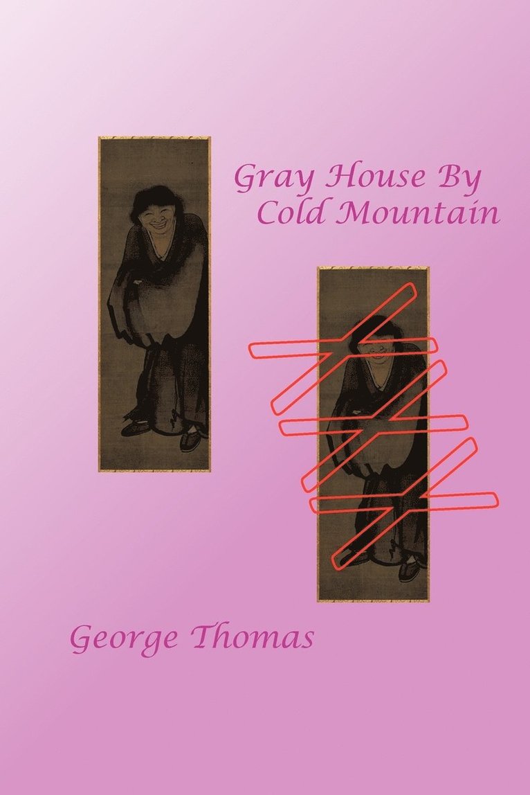 George Thomas - Gray House By Cold Mountain, Häftad