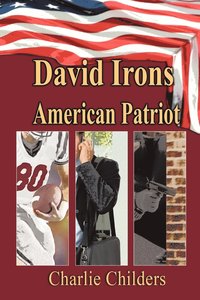 bokomslag David Irons American Patriot