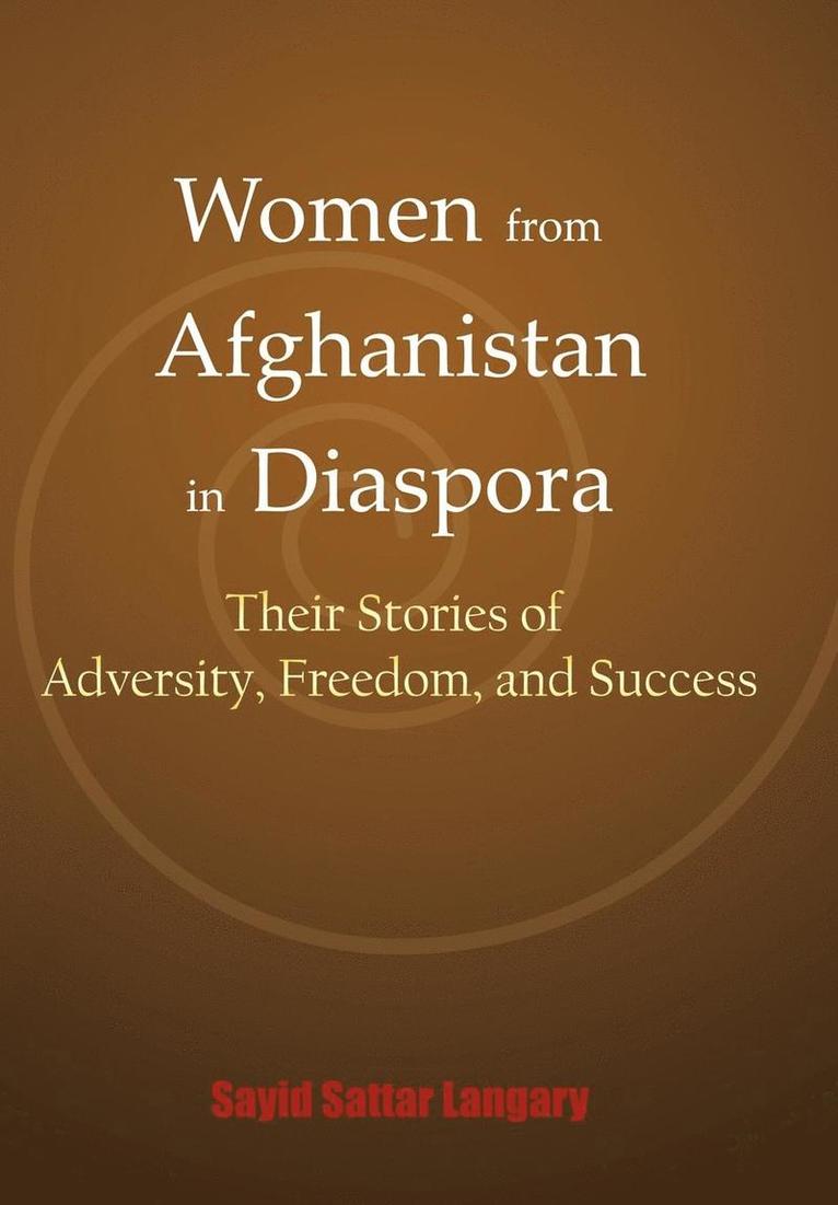 Sayid Sattar Langary - Women from Afghanistan in Diaspora, Inbunden
