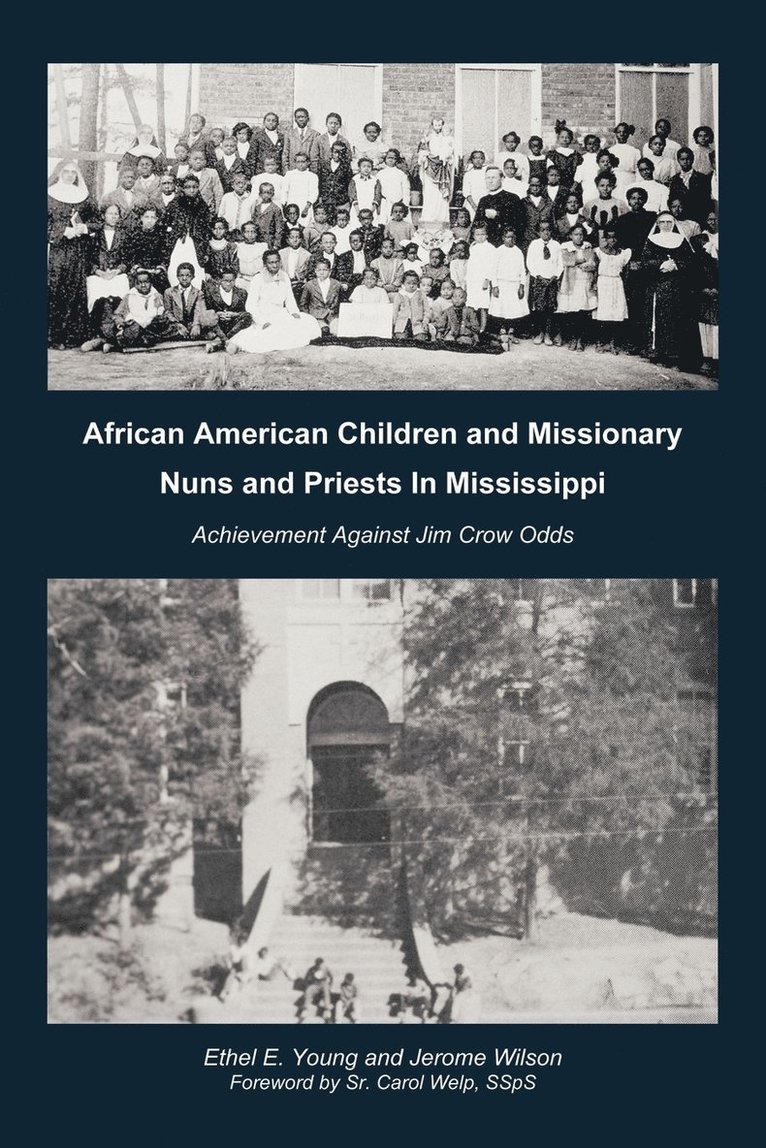 Ethel E. Young, Jerome Wilson - African American Children and Missionary Nuns and Priests in Mississippi, Häftad
