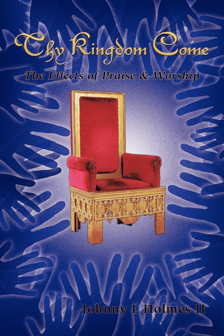 Thy Kingdom Come 1