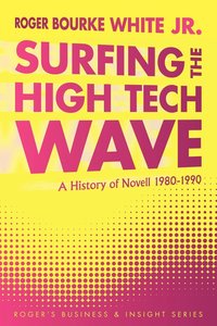 bokomslag Surfing the High Tech Wave