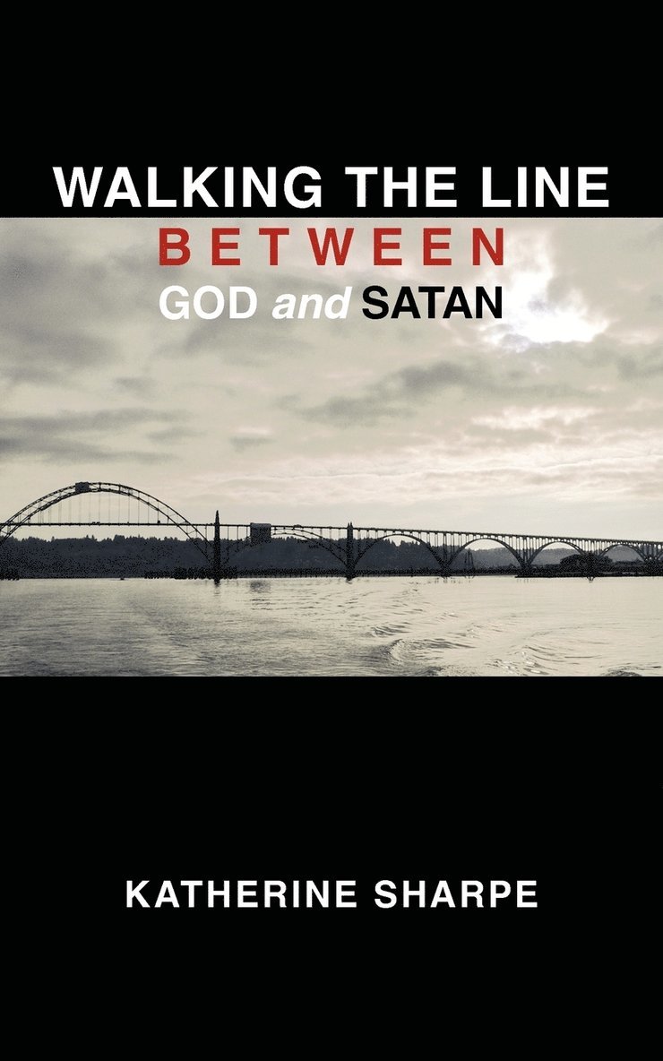 Walking the Line Between God and Satan 1