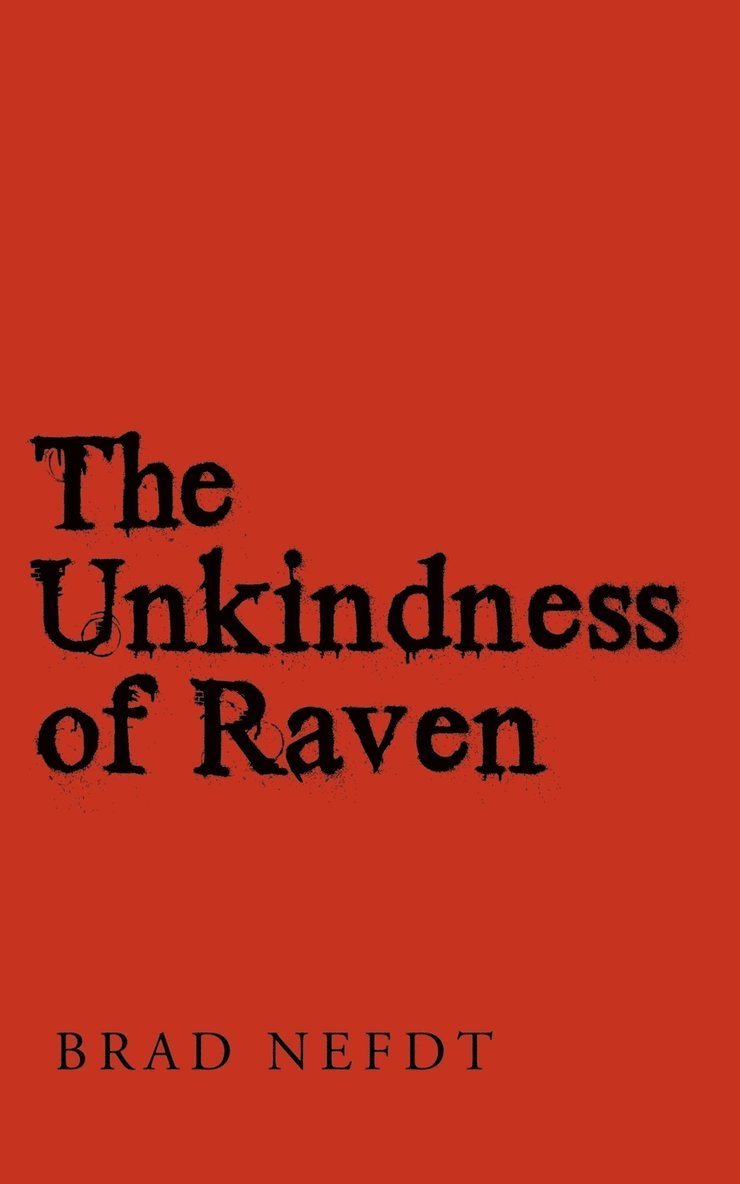 The Unkindness of Raven 1