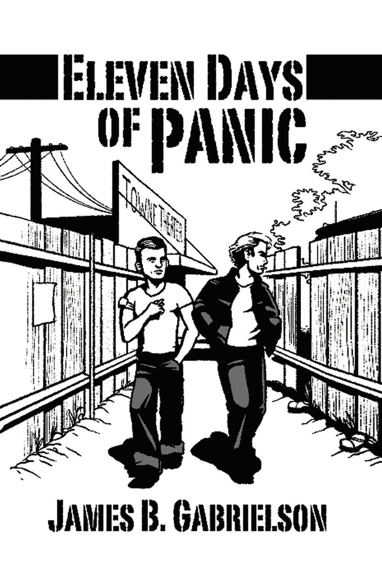 James B. Gabrielson - Eleven Days of Panic, Häftad