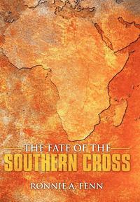 bokomslag The Fate of the Southern Cross