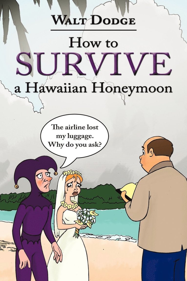 How to Survive a Hawaiian Honeymoon