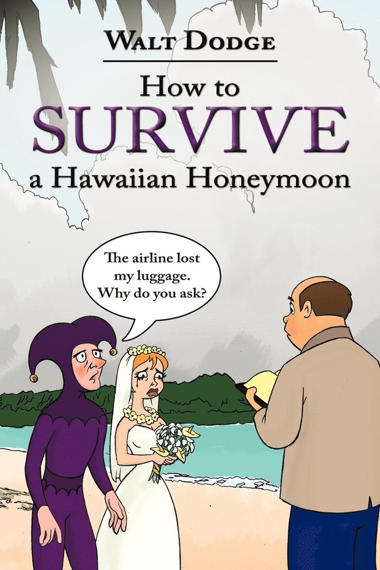 How to Survive a Hawaiian Honeymoon 1