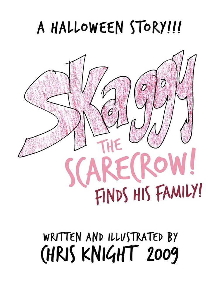 Chris Knight - Skaggy the Scarecrow, Häftad
