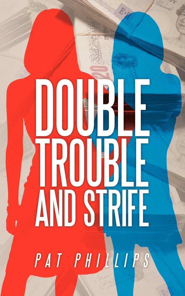 Double Trouble and Strife 1