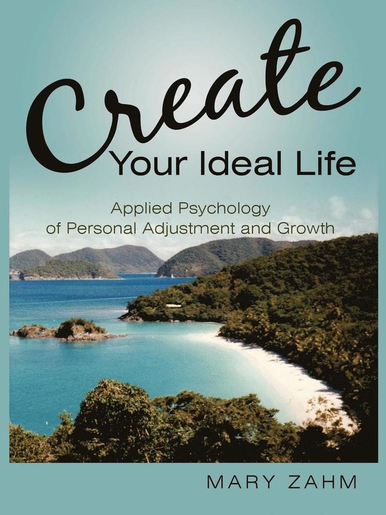 Create Your Ideal Life 1