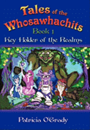 Patricia O'Grady - Tales of the Whosawhachits, Inbunden
