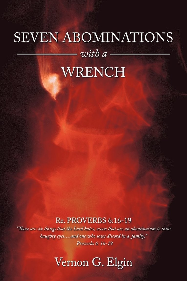 Seven Abominations with a Wrench