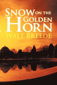 bokomslag Snow on the Golden Horn