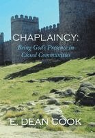 E. Dean Cook - Chaplaincy, Inbunden