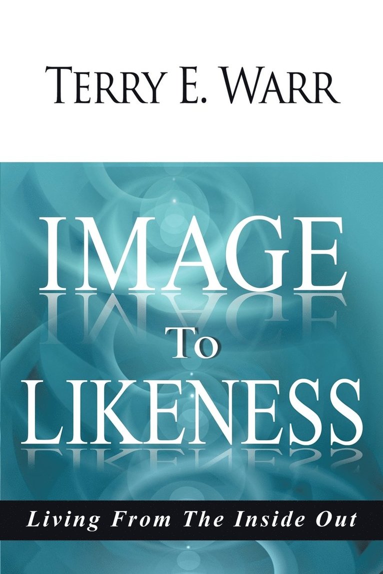 Terry E. Warr - Image to Likeness, Häftad