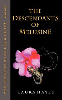 bokomslag The Descendants of Melusine