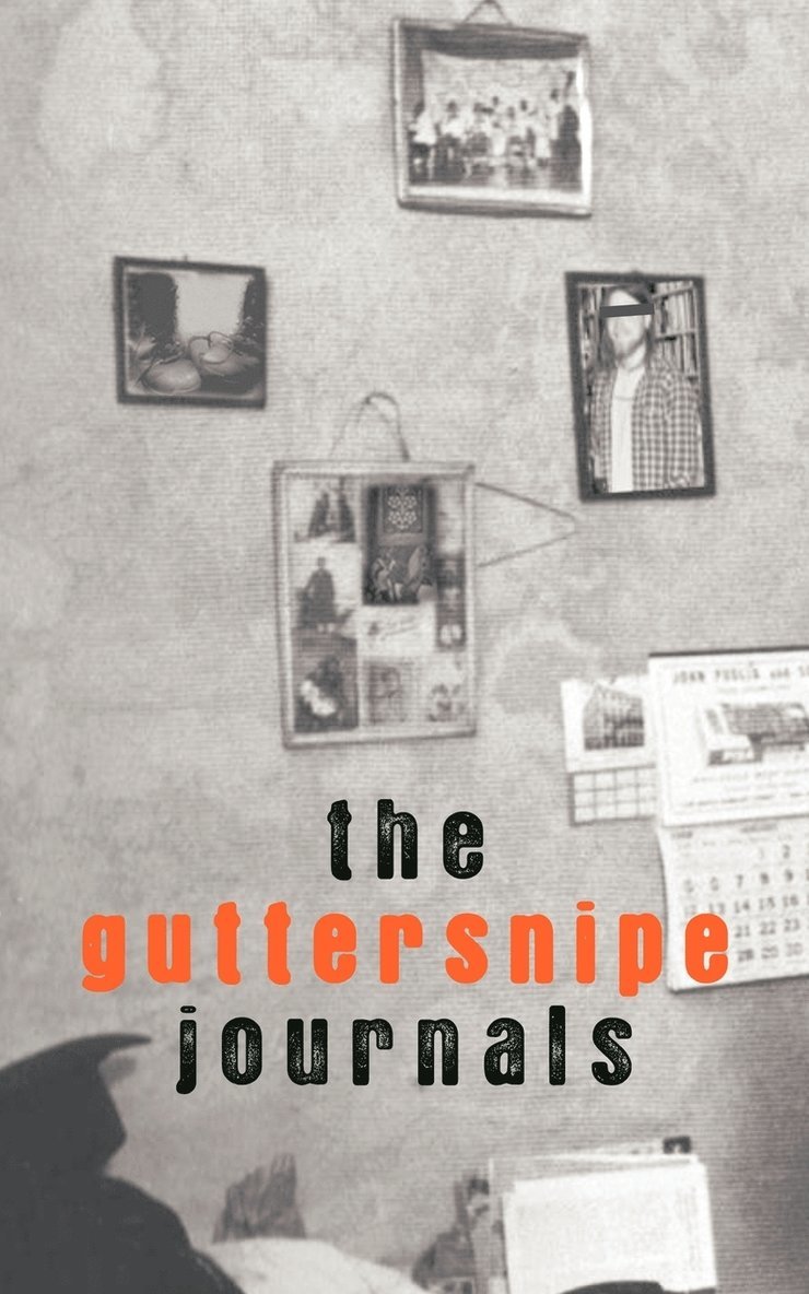 The Guttersnipe Journals 1