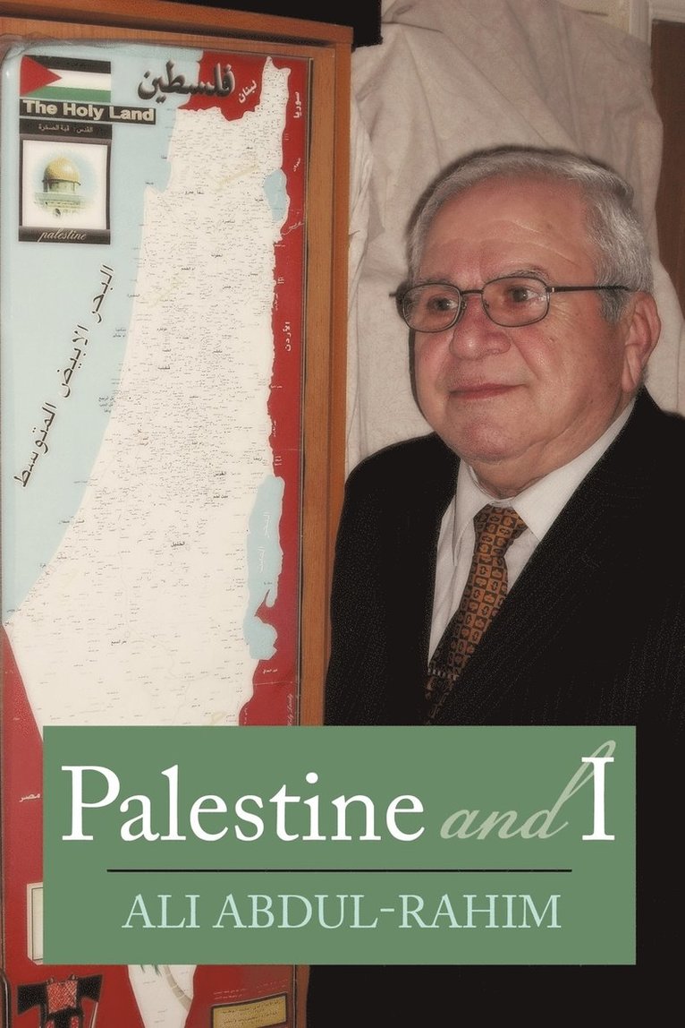 Ali Abdul-Rahim - Palestine And I, Häftad