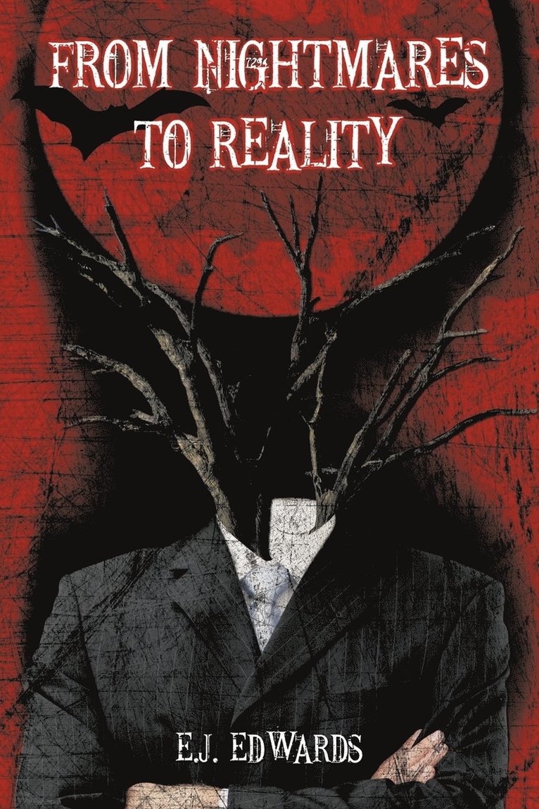 From Nightmares to Reality 1