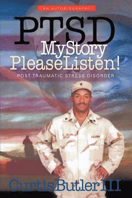 bokomslag PTSD My Story, Please Listen!