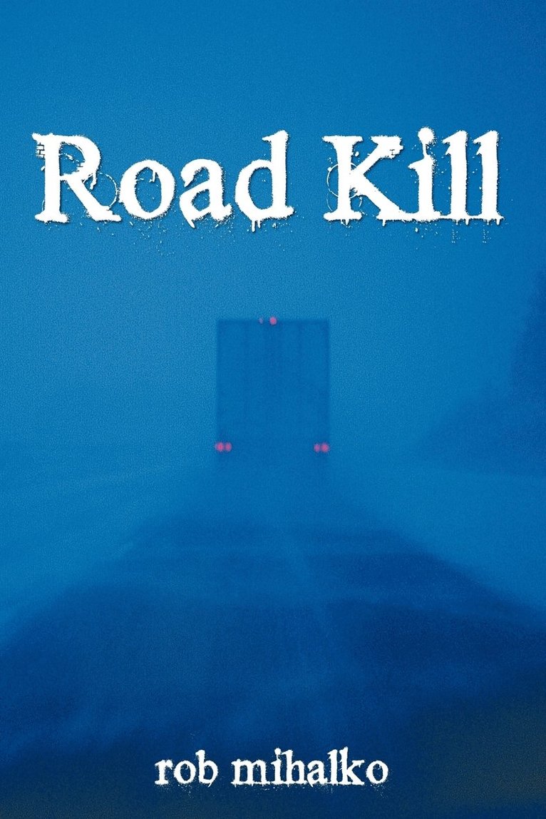 Road Kill 1