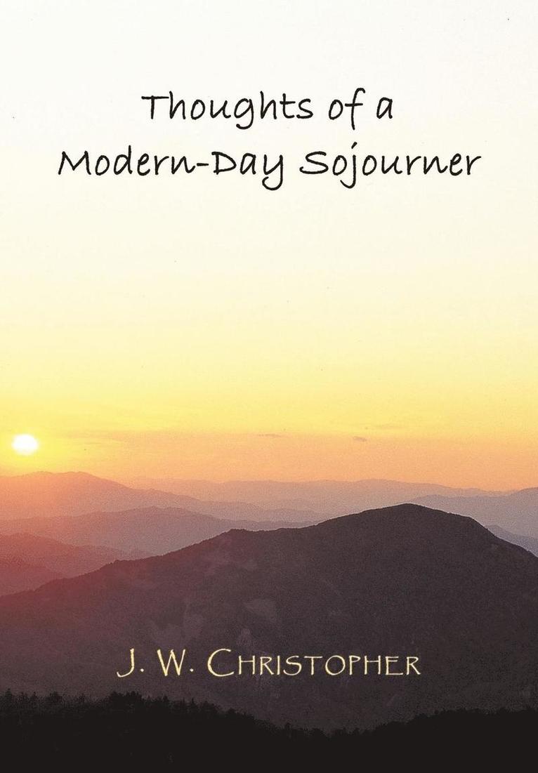 Thoughts of a Modern-Day Sojourner 1