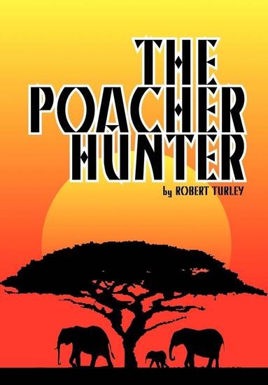 bokomslag Poacher Hunter