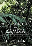Dick Pellek - Afghanistan to Zambia, Inbunden