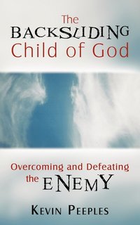 bokomslag The Backsliding Child of God