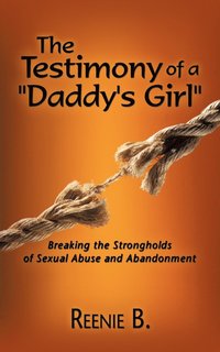bokomslag The Testimony of a &quot;Daddy's Girl&quot;