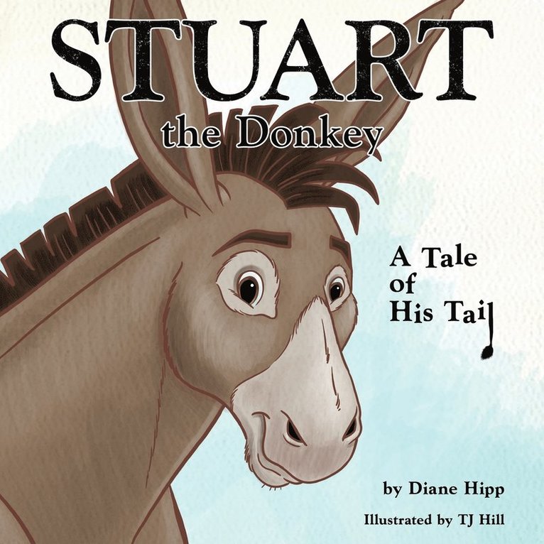 Diane Hipp - Stuart the Donkey, Häftad