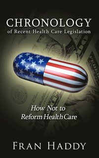 bokomslag Chronology of Recent Health Care Legislation