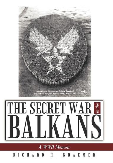 bokomslag The Secret War in the Balkans