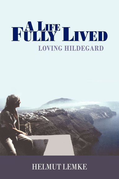 bokomslag Life Fully Lived