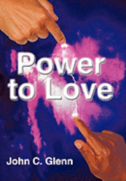 The Power to Love 1