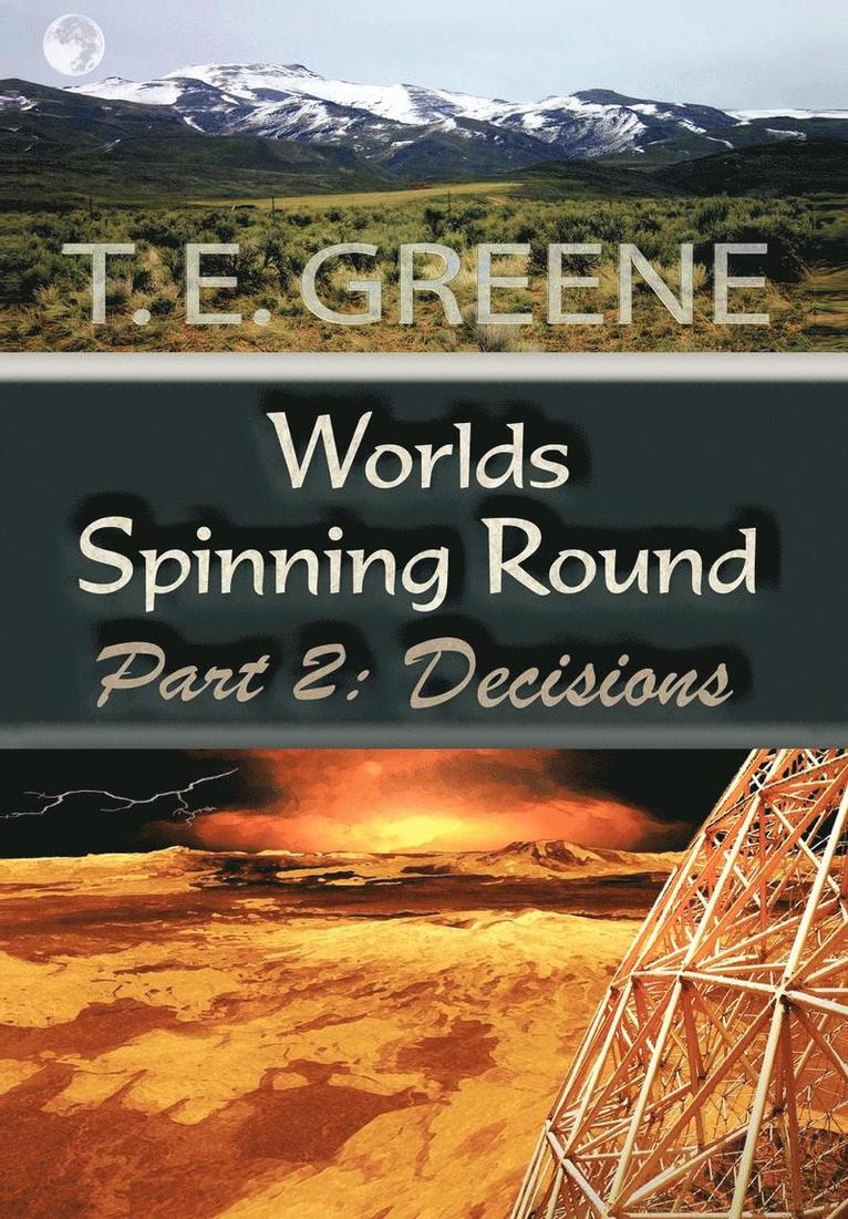 Worlds Spinning Round