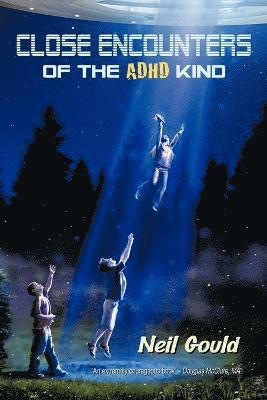 bokomslag Close Encounters of the ADHD Kind