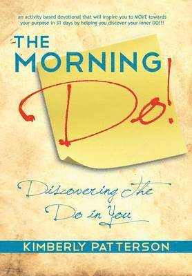 Kimberly Patterson - Morning Do!, Inbunden