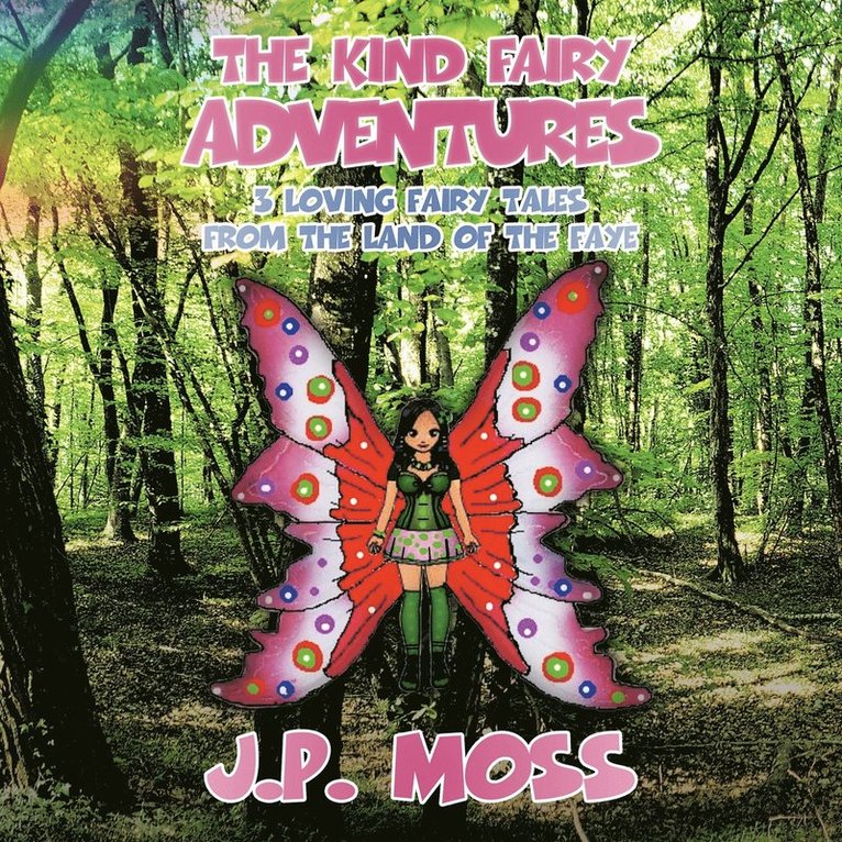 The Kind Fairy Adventures 1