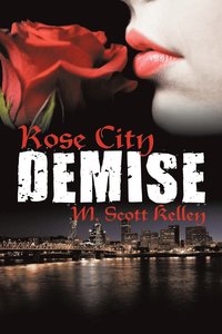bokomslag Rose City Demise
