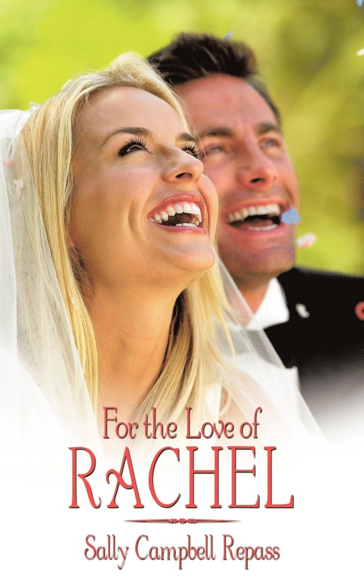 For the Love of Rachel 1