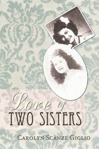 bokomslag Love Of Two Sisters