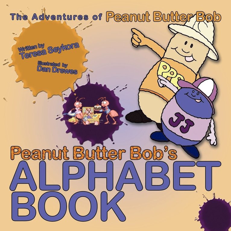 Peanut Butter Bob's Alphabet Book 1