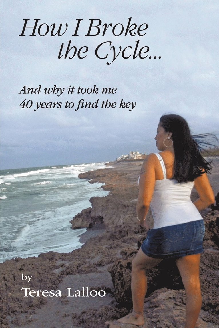 How I Broke The Cycle... 1