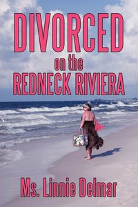 bokomslag Divorced on the Redneck Riviera