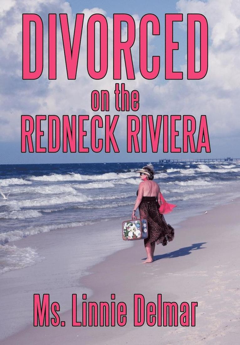 Divorced on the Redneck Riviera 1