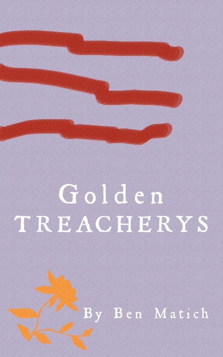 Golden Treacherys 1