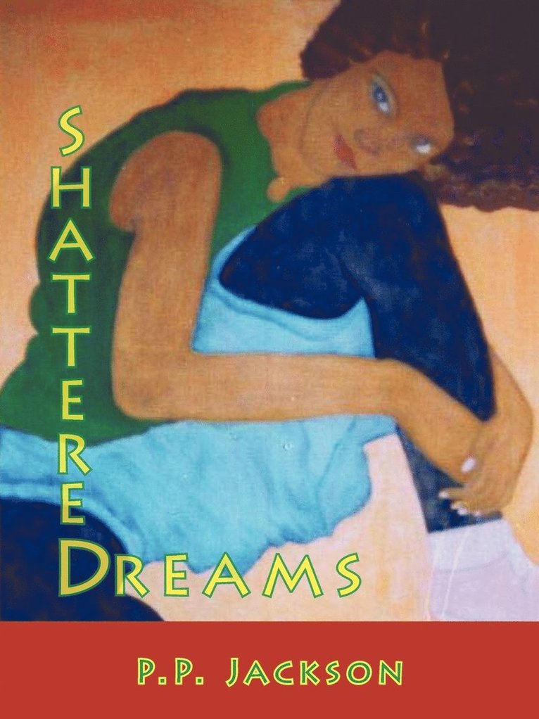 Shattered Dreams 1